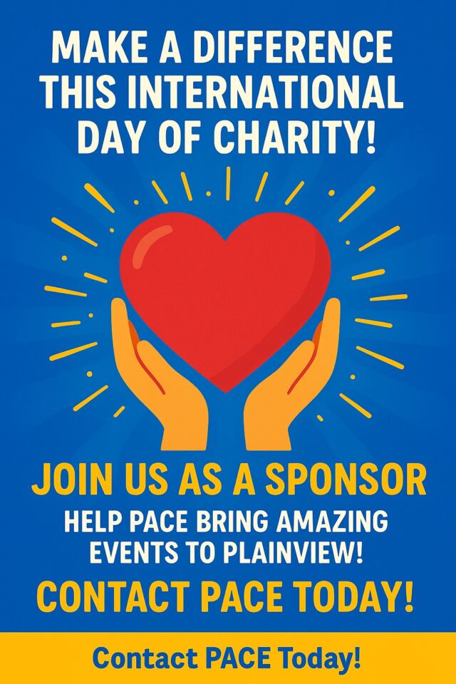 🌍 Today is International Day of Charity — a perfect reminder of how giving back makes a big difference.

PACE is looking for sponsors to help us keep bringing amazing events like Frontier Day to Plainview. Your support helps our community grow, celebrate, and thrive.

👉 Join us as a sponsor and be part of something special right here at home.